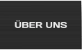 ÜBER UNS