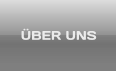 ÜBER UNS